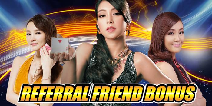 Referral friend bonus